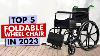 Top 5 Foldable Wheelchair In 2023 Best Foldable Wheelchair In 2023 Foldable Wheelchair Under 5000